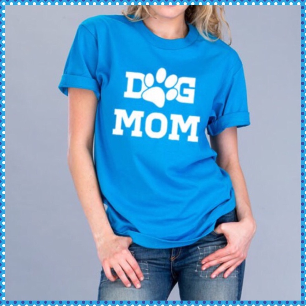 Dog Mom T-Shirt - Picture 1 of 7